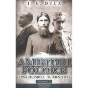 Amintiri politice vol 2. Chinuitoarele alternative