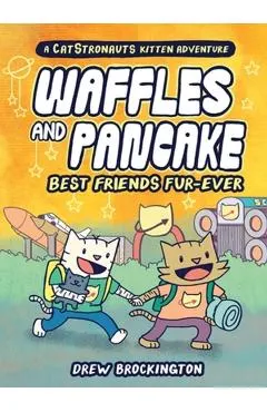 Waffles and Pancake: Best Friends Fur-Ever (a Graphic Novel)