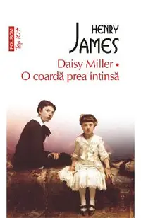 eBook Daisy Miller. O coarda prea intinsa