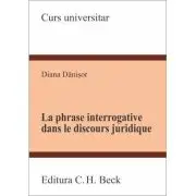 La phrase interrogative dans le discours juridique