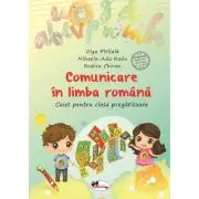 Comunicare in limba romana. Caiet pentru clasa pregatitoare