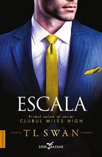 eBook Escala. Seria Clubul Miles High Vol.1