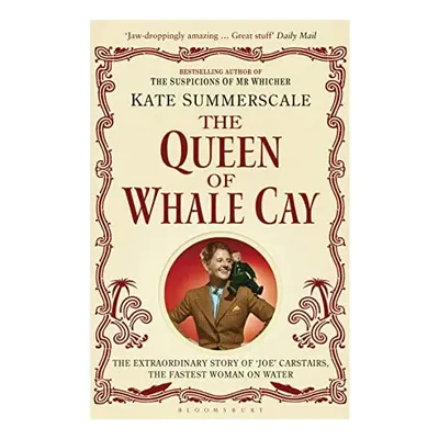 The Queen of Whale Cay