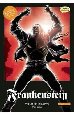 Frankenstein the Graphic Novel: Original Text