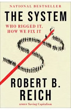 The System: Who Rigged It, How We Fix It