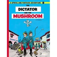 The Dictator and the Mushroom: Vol. 9