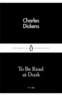To be Read at Dusk