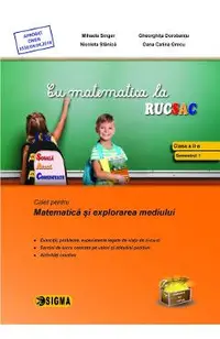 Cu matematica la rucsac - Clasa 2 Sem.1