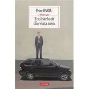 Toti barbatii din viata mea