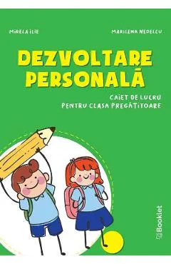 Dezvoltare personala - Clasa pregatitoare - Caiet