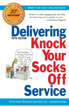 Delivering Knock Your Socks Off Service
