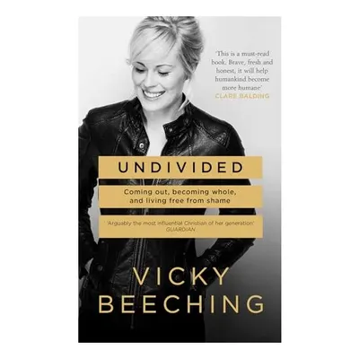 Undivided, Vicky Beeching