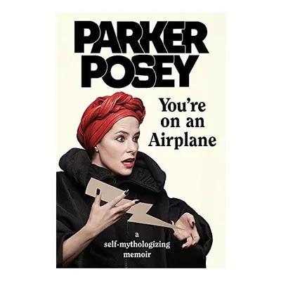 You're on an Airplane