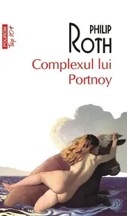 Complexul lui Portnoy (Top 10+) - Paperback brosat - Philip Roth