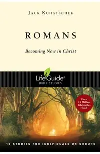 Romans: Becoming New in Christ