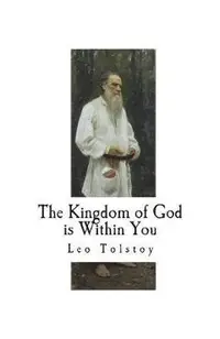 The Kingdom of God is Within You
