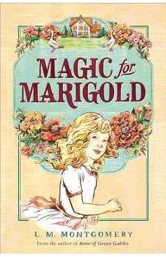 Magic for Marigold