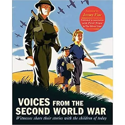 Voices From the Second World War
