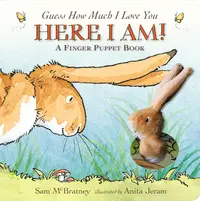 Guess How Much I Love You: Here I Am (A Finger Puppet Book)