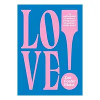 Love!: An Enthusiastic And Modern Perspective On M(...)