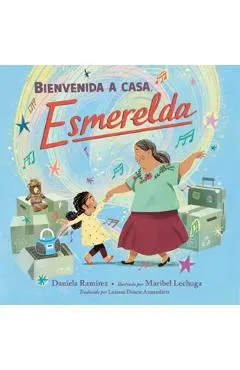 Bienvenida a Casa, Esmerelda