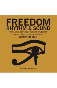 Freedom, Rhythm and Sound: Chapter Two -