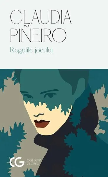 Regulile jocului - Paperback brosat - Claudia Piñeiro