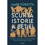Scurta istorie a betiei