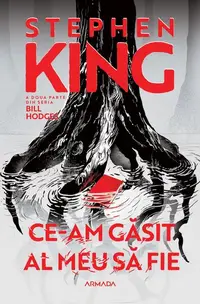 Ce-am găsit al meu să fie (Vol. 2) - Paperback brosat - Stephen King