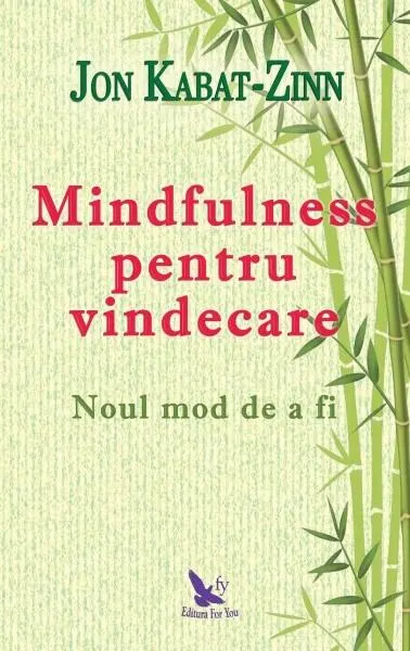 Mindfulness pentru vindecare - Paperback brosat - Jon Kabat-Zinn
