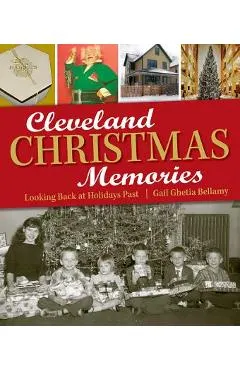 Cleveland Christmas Memories: Looking Back at Holidays Past