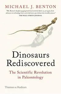 Dinosaurs Rediscovered