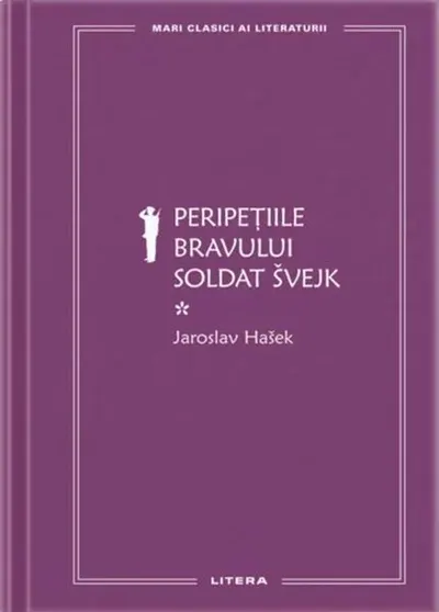 Peripețiile bravului soldat Švejk I (Vol. 74) - Hardcover - Jaroslav Hašek