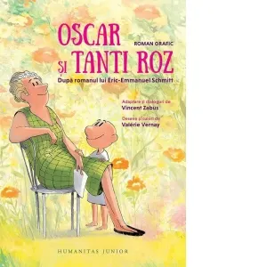 Oscar si Tanti Roz. Roman grafic