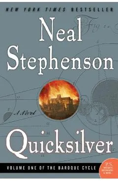 Quicksilver: Volume One of the Baroque Cycle