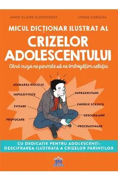 Micul dictionar ilustrat al crizelor adolescentului