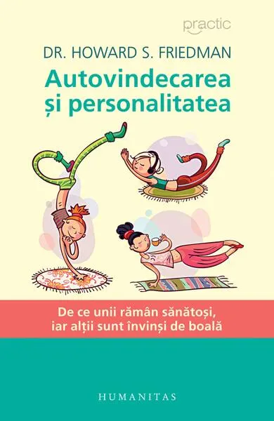 Autovindecarea și personalitatea - Paperback brosat - Howard S. Friedman