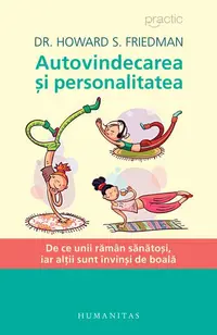 Autovindecarea și personalitatea - Paperback brosat - Howard S. Friedman