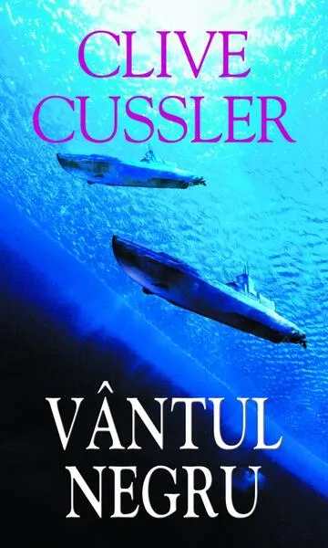 Vântul negru - Paperback brosat - Clive Cussler, Dirk Cussler