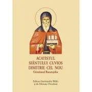 Acatistul Sfantului Cuvios Dimitrie cel Nou