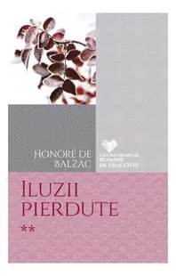 Iluzii pierdute (Vol. 2) - Paperback brosat - Honoré de Balzac