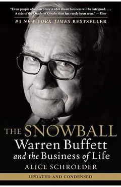 The Snowball: Warren Buffett and the Business of Life