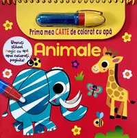 Prima mea carte de colorat cu apa. Animale