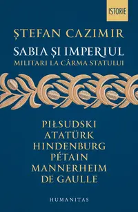 Sabia și imperiul. Militari la cârma statului