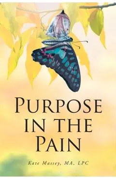 Purpose in the Pain