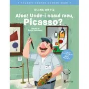 Aloo! Unde-i nasul meu, Picasso?