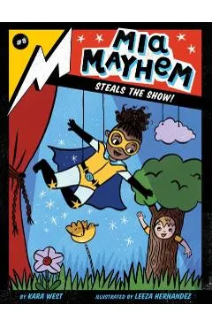 Mia Mayhem Steals the Show!, Volume 8