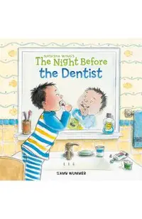 The Night Before the Dentist