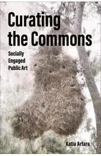 Curating the Commons: Socially Engaged Public Art