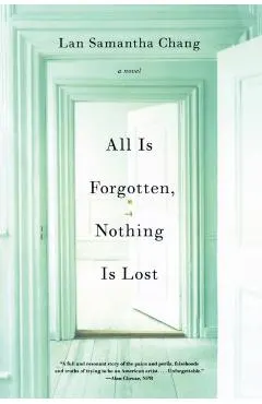 All Is Forgotten, Nothing Is Lost